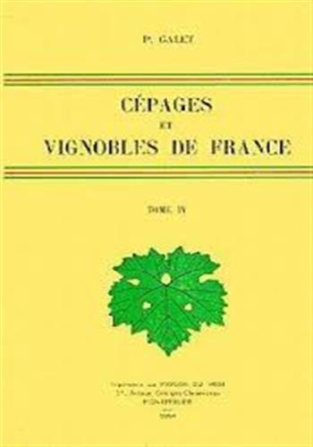 Cepages et vignobles de france tome 4: les raisins de table