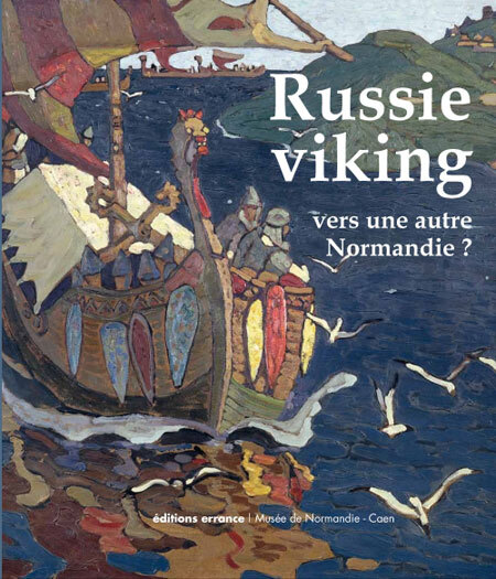 Russie viking, vers une autre Normandie ?