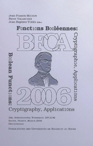 BFCA'06 - boolean functions, cryptography and applications