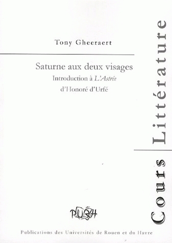 Saturne aux deux visages - introduction à "L'Astrée" d'Honoré d'Urfé