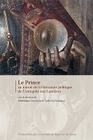 Le prince au miroir de la littérature politique de l'Antiquité aux Lumières