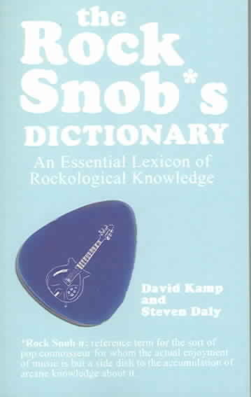 The Rock Snob's Dictionary