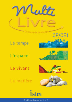 Multilivre Découverte du monde CP/CE1 - Livre de l'élève - Edition 2002