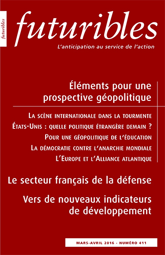 Futuribles 411, mars-avril 2016. Éléments pour une prospective géopolitique