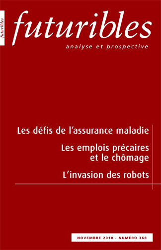 Futuribles 368, novembre 2010. Les défis de l'assurance maladie
