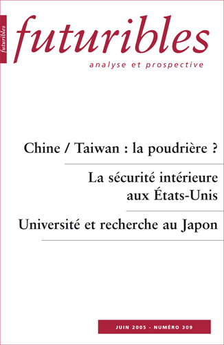 Futuribles 309, juin 2005. Chine / Taiwan : la poudrière ?