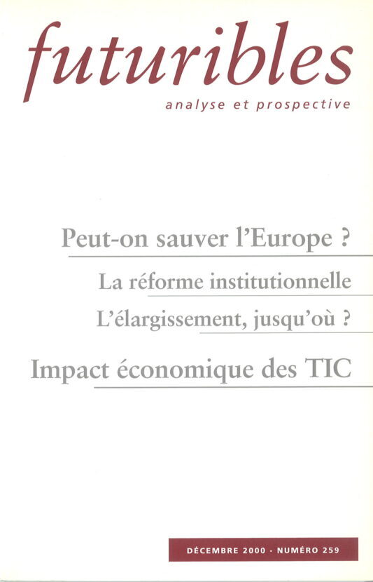 Futuribles 259, décembre 2000. Peut-on sauver l'Europe ?