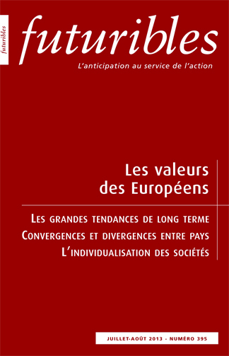 Futuribles 395, juillet-août 2013. Les valeurs des européens