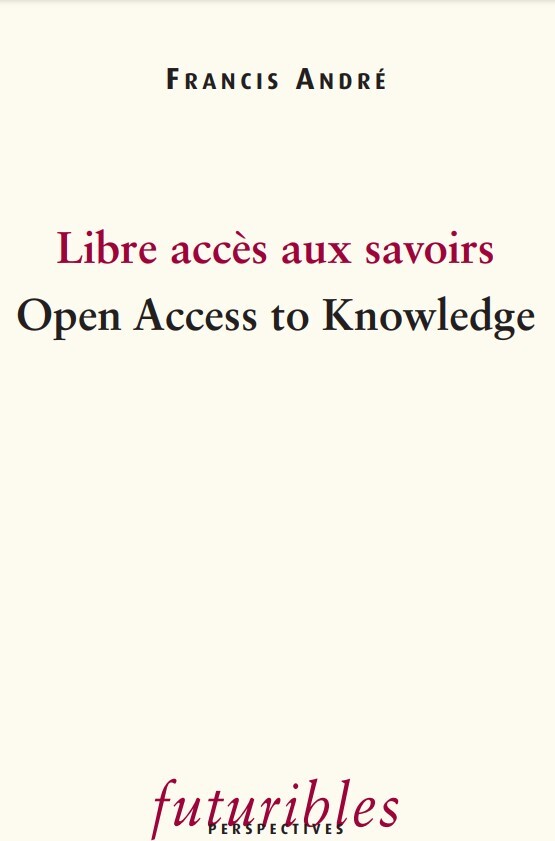 Futuribles. Libre accès aux savoirs / Open Acess to Knowledge