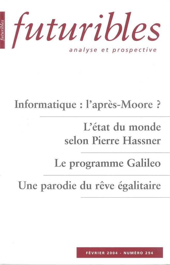 Futuribles 294, février 2004. Informatique : l'après-Moore ?