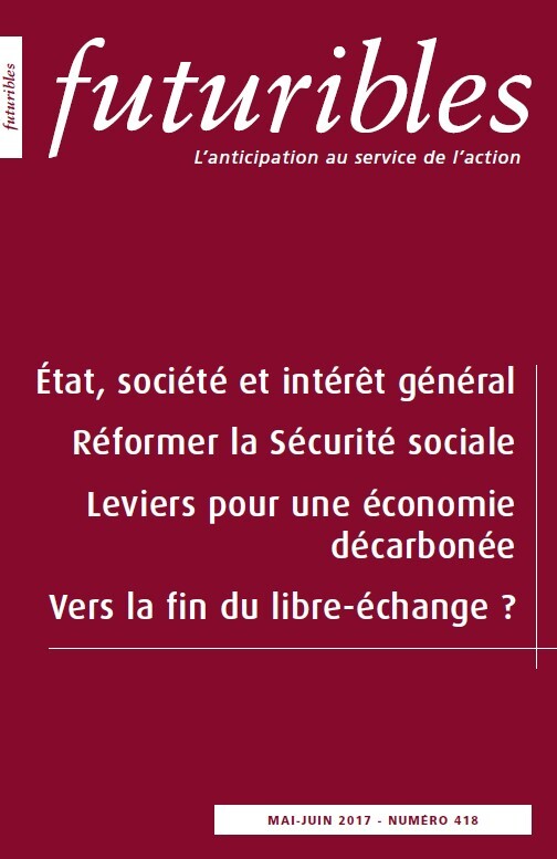 Futuribles 418, mai-juin 2017. État, société et intérêt général