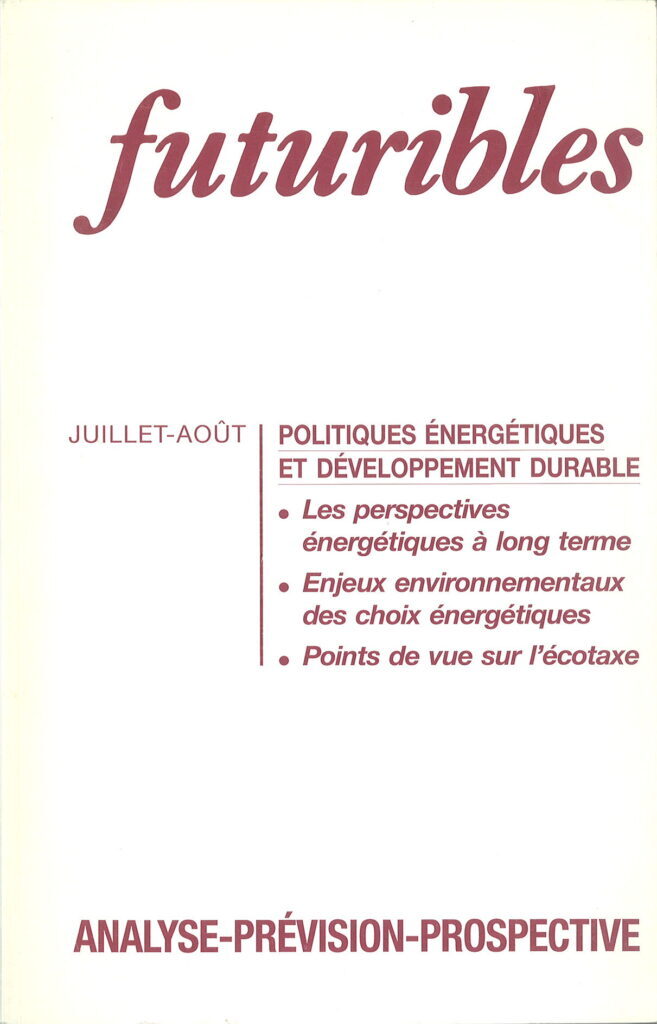 Futuribles 189, juillet-août 1994. Politiques énergétiques et développement durable