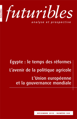 Futuribles 369, décembre 2010. Égypte : le temps des réformes
