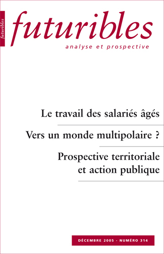 Futuribles 314, décembre 2005. Le travail des salariés âgés