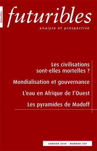 Futuribles 359, janvier 2010. Les civilisations sont-elles mortelles ?