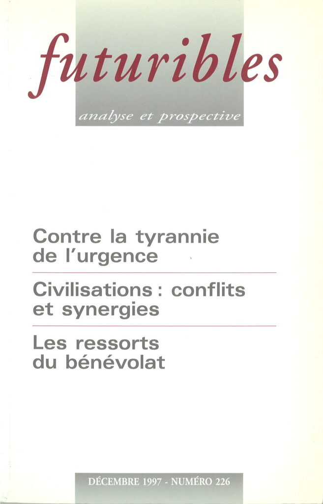Futuribles 226, décembre 1997. Contre la tyrannie de l'urgence