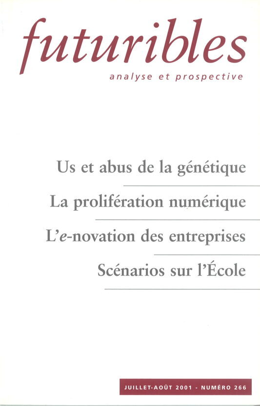 Futuribles 266, juillet-août 2001. Us et abus de la génétique