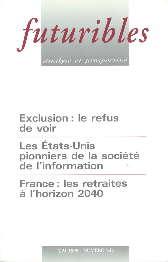 Futuribles 242, mai 1999. Exclusion : le refus de voir