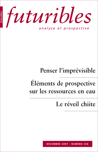 Futuribles 336, décembre 2007. Penser l'imprévisible