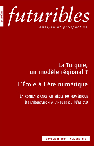 Futuribles 379, novembre 2011. La Turquie, un modèle régional ?
