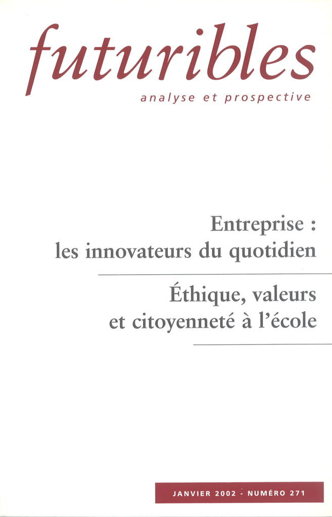 Futuribles 271, janvier 2002. Entreprise : les innovateurs du quotidien