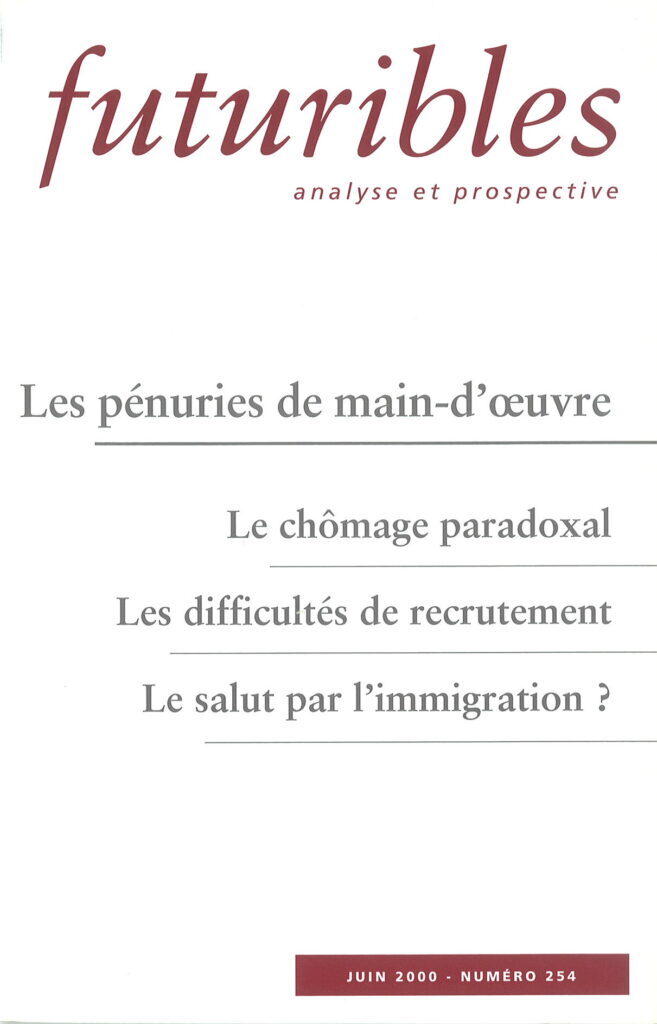 Futuribles 254, juin 2000. Les pénuries de main d'œuvre.