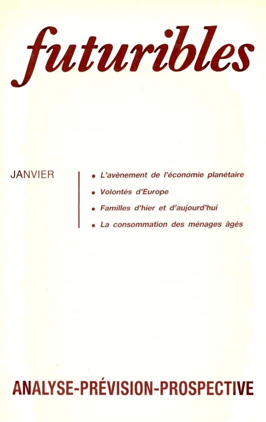 Futuribles 117, janvier 1988. L'avènement de l'économie planétaire