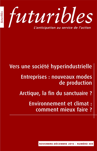 Futuribles 409, novembre-décembre 2015. Vers une société hyperindustrielle