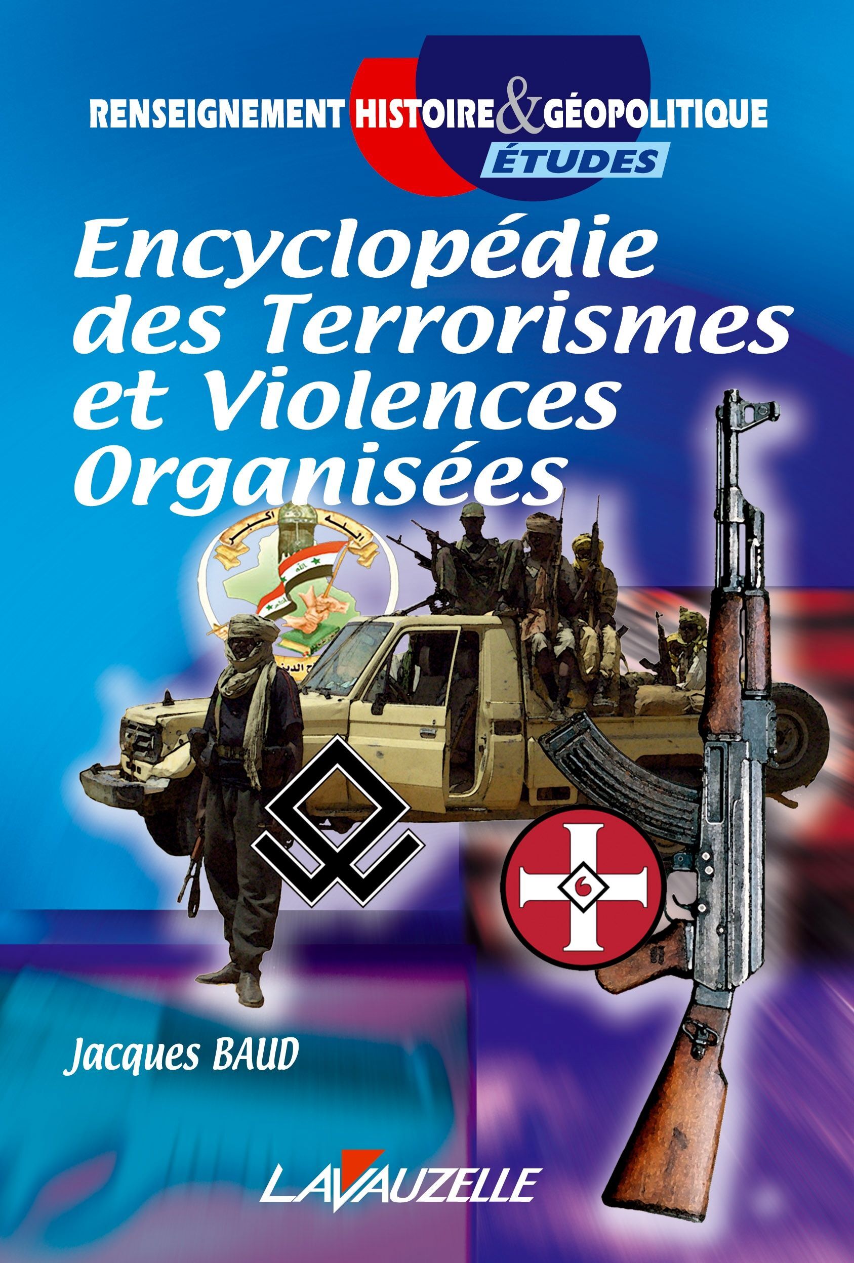 Encyclopédie des terrorismes et violences organisées