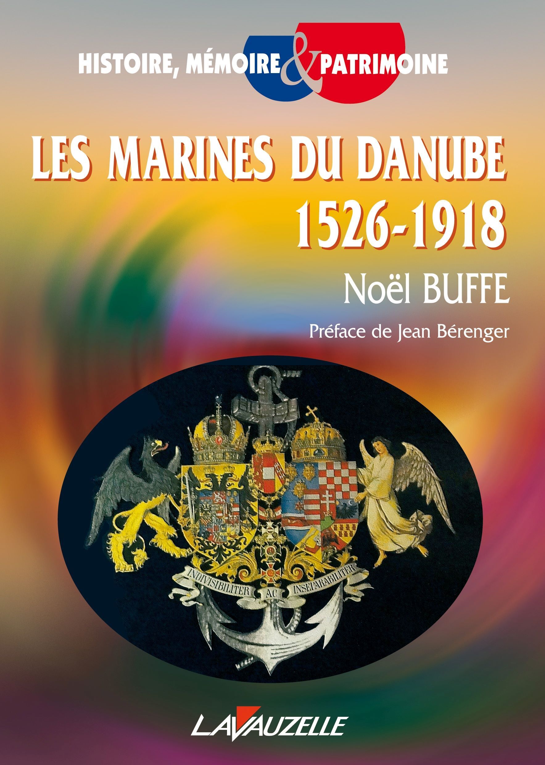 Les marines du Danube - 1526-1918