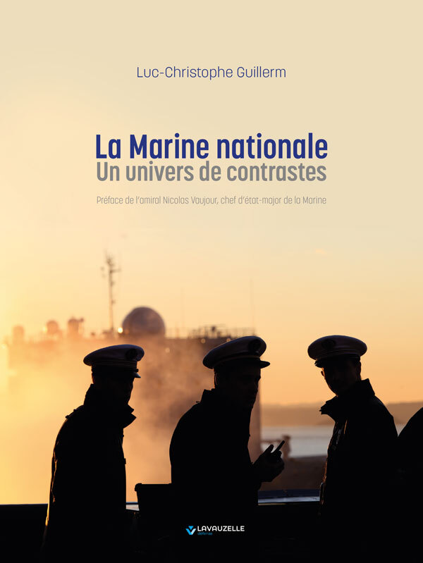 La Marine nationale - un univers de contraste