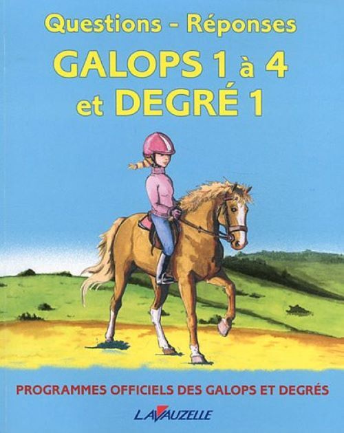 Questions/Réponses Galops 1 à 4 et Degré 1