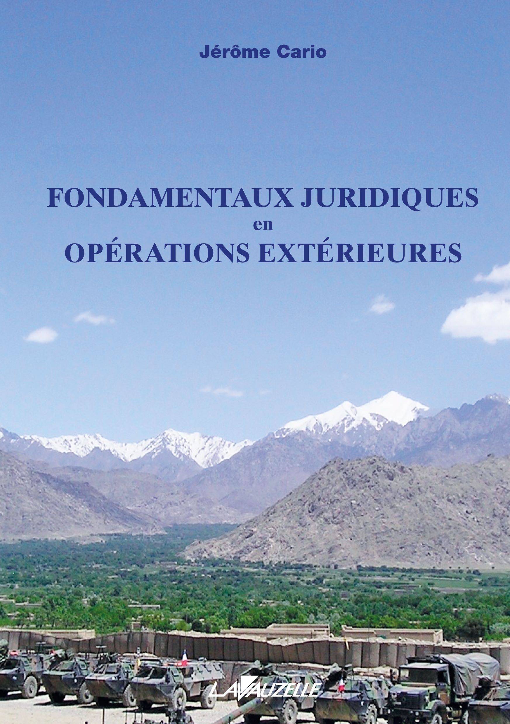 FONDAMENTAUX JURIDIQUES EN OPERATIONS EXTERIEURES