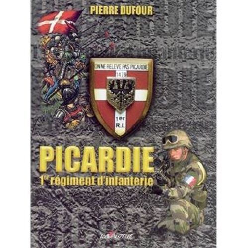 Picardie, 1er Régiment d'infanterie