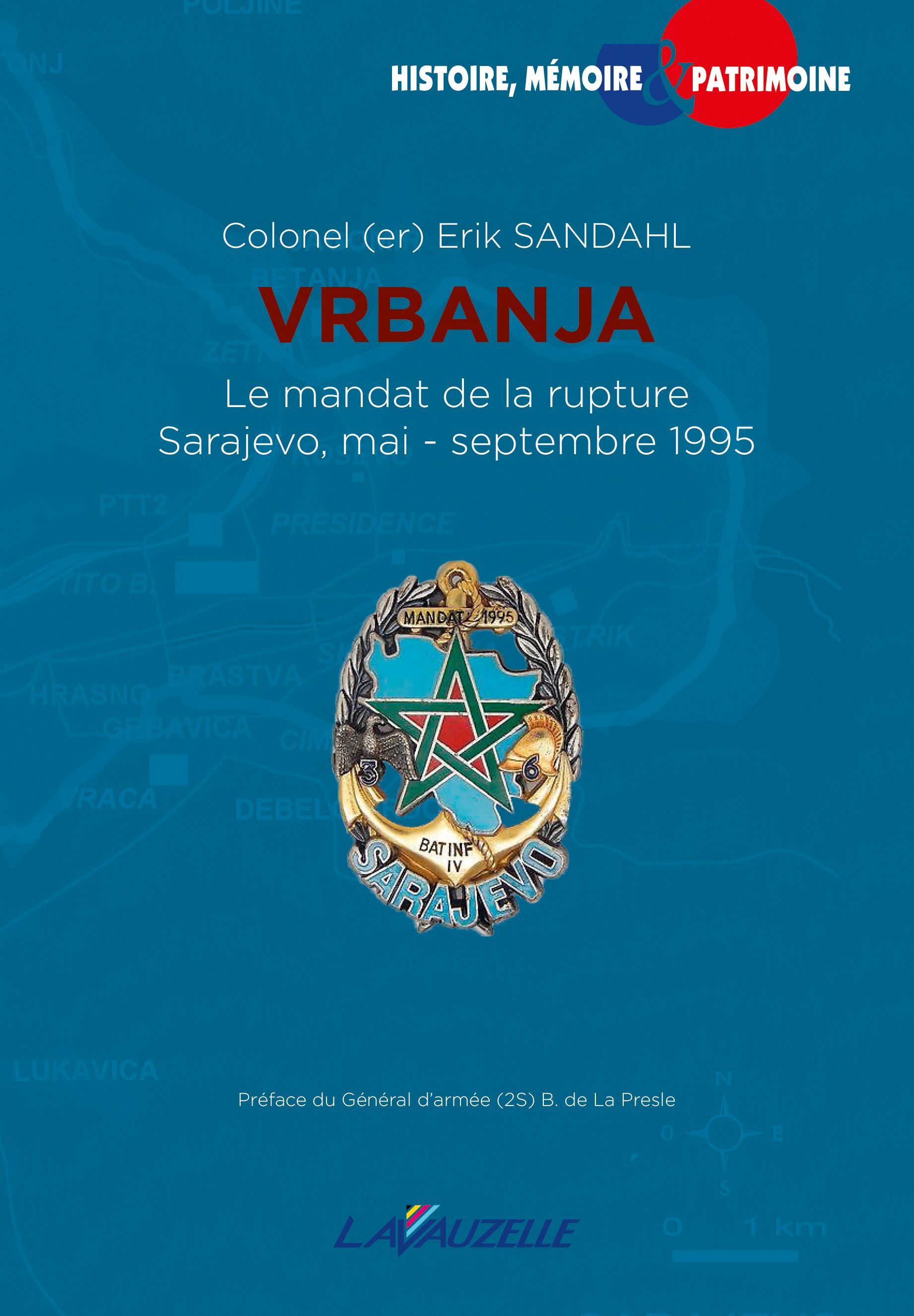 Vrbanja - le mandat de la rupture, Sarajevo mai-septembre 1995