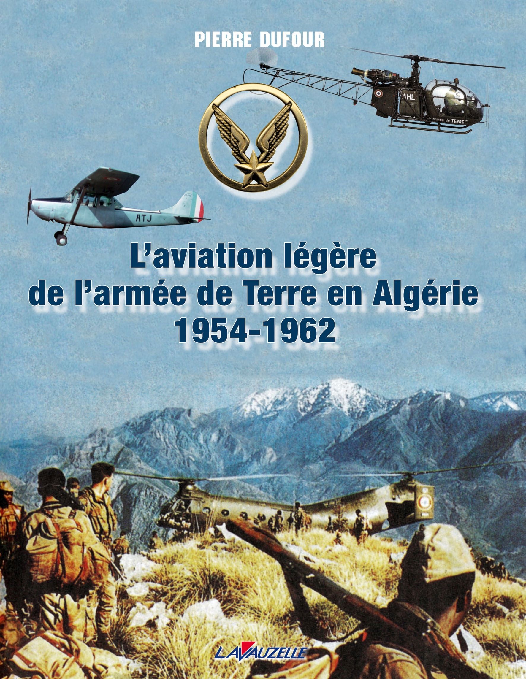 L'AVIATION LEGERE DE L'ARMEE DE TERRE EN ALGERIE