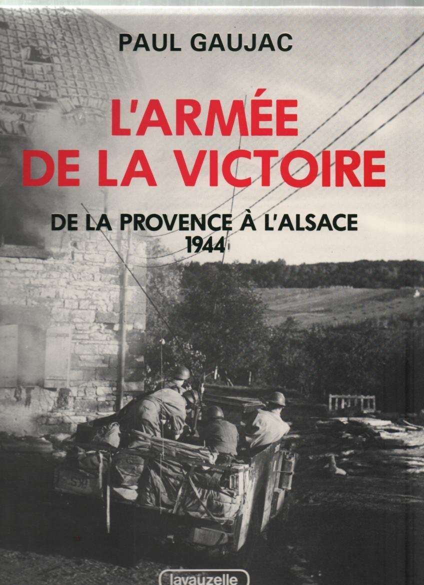 De la Provence à l'Alsace - 1944