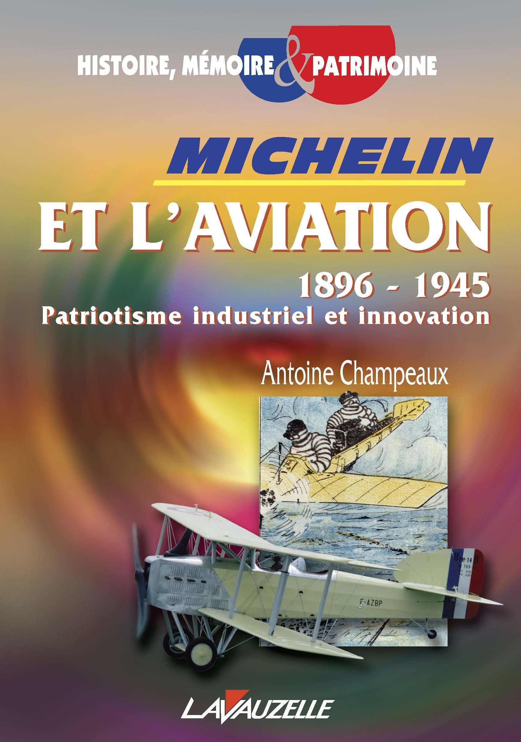 Michelin et l'aviation - 1896-1945