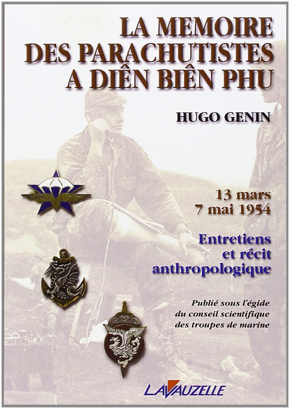 La mémoire des parachutistes à Diên Biên Phu - 13 mars-7 mai 1954