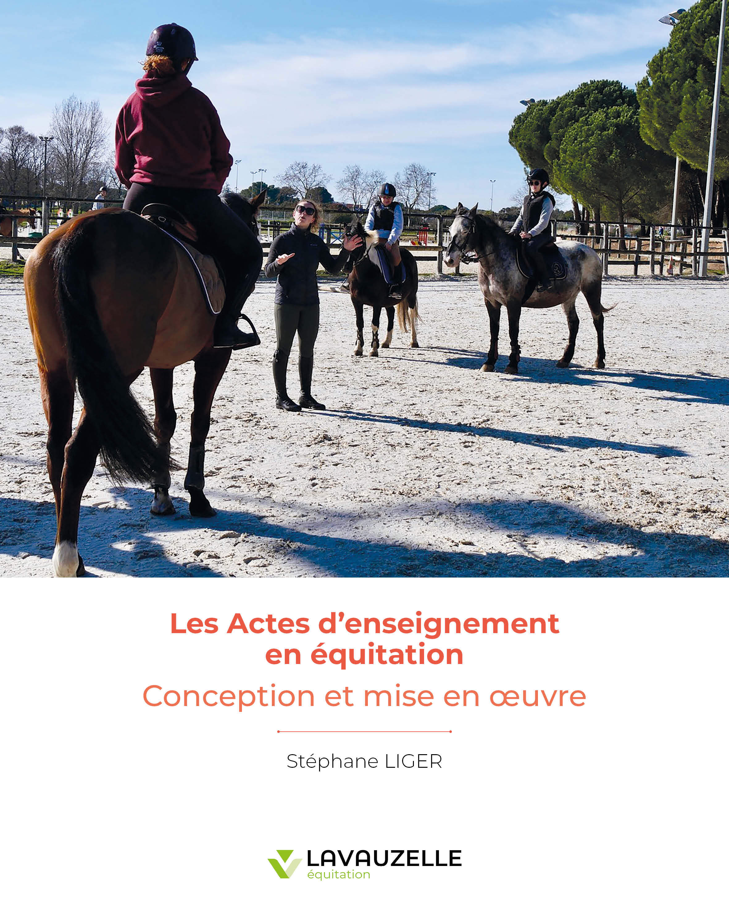LES ACTES DENSEIGNEMENT EN EQUITATION - CONCEPTION ET MISE EN OEUVRE