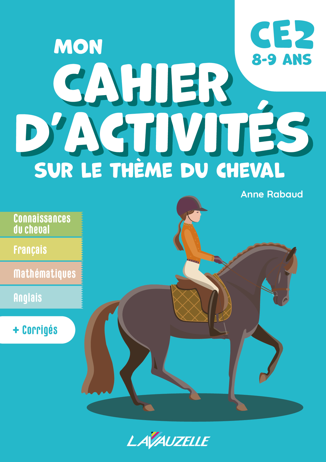MON CAHIER D'ACTIVITES SUR LE THEME DU CHEVAL, NIVEAU CE2