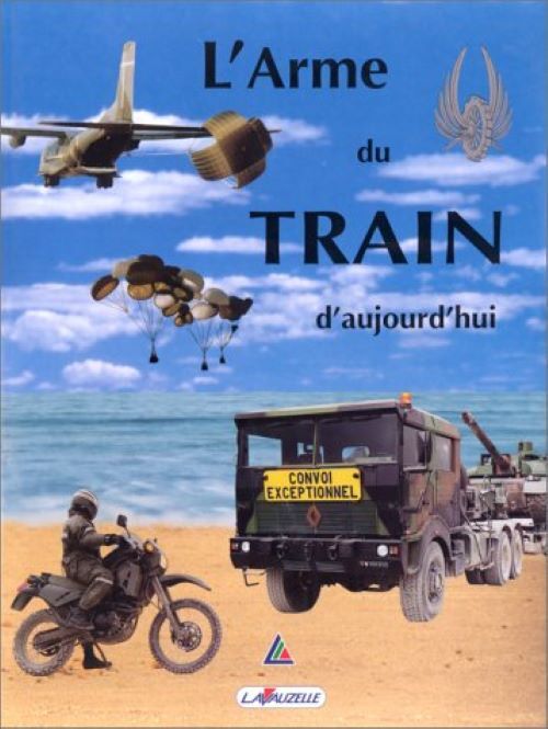 L'Arme du train d'aujourd'hui