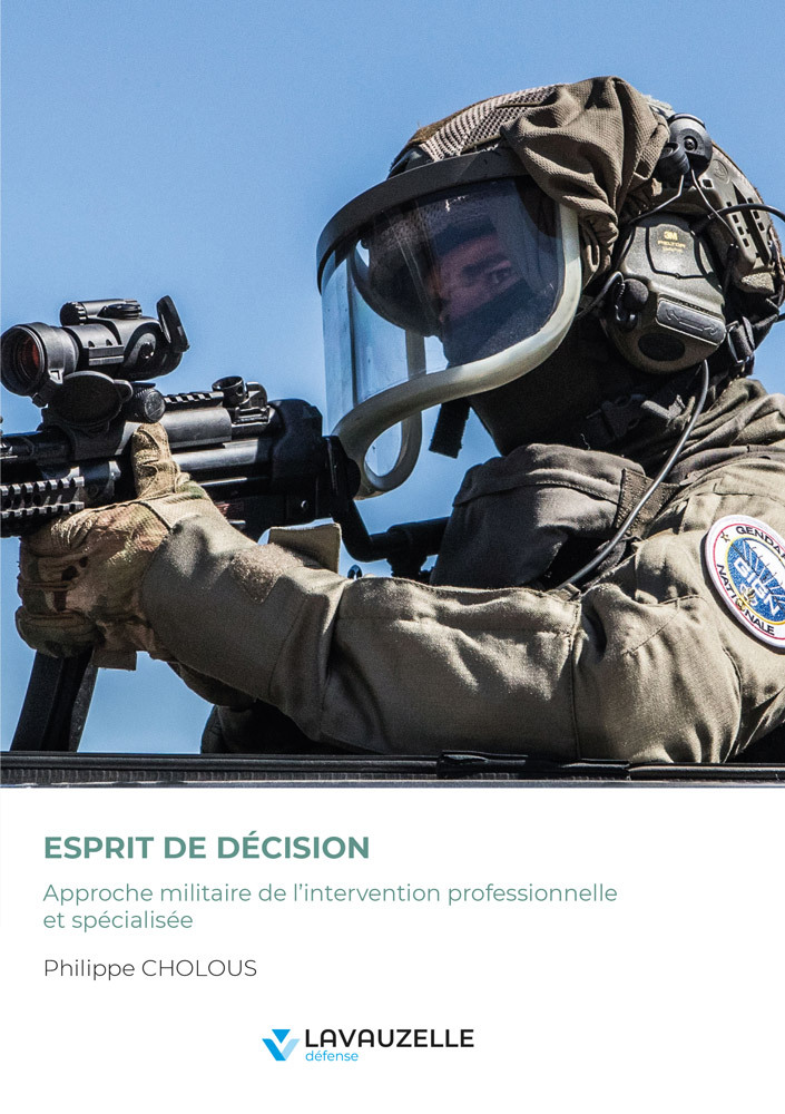 ESPRIT DE DECISION - APPROCHE MILITAIRE DE LINTERVENTION PROFESSIONNELLE ET SPECIALISEE