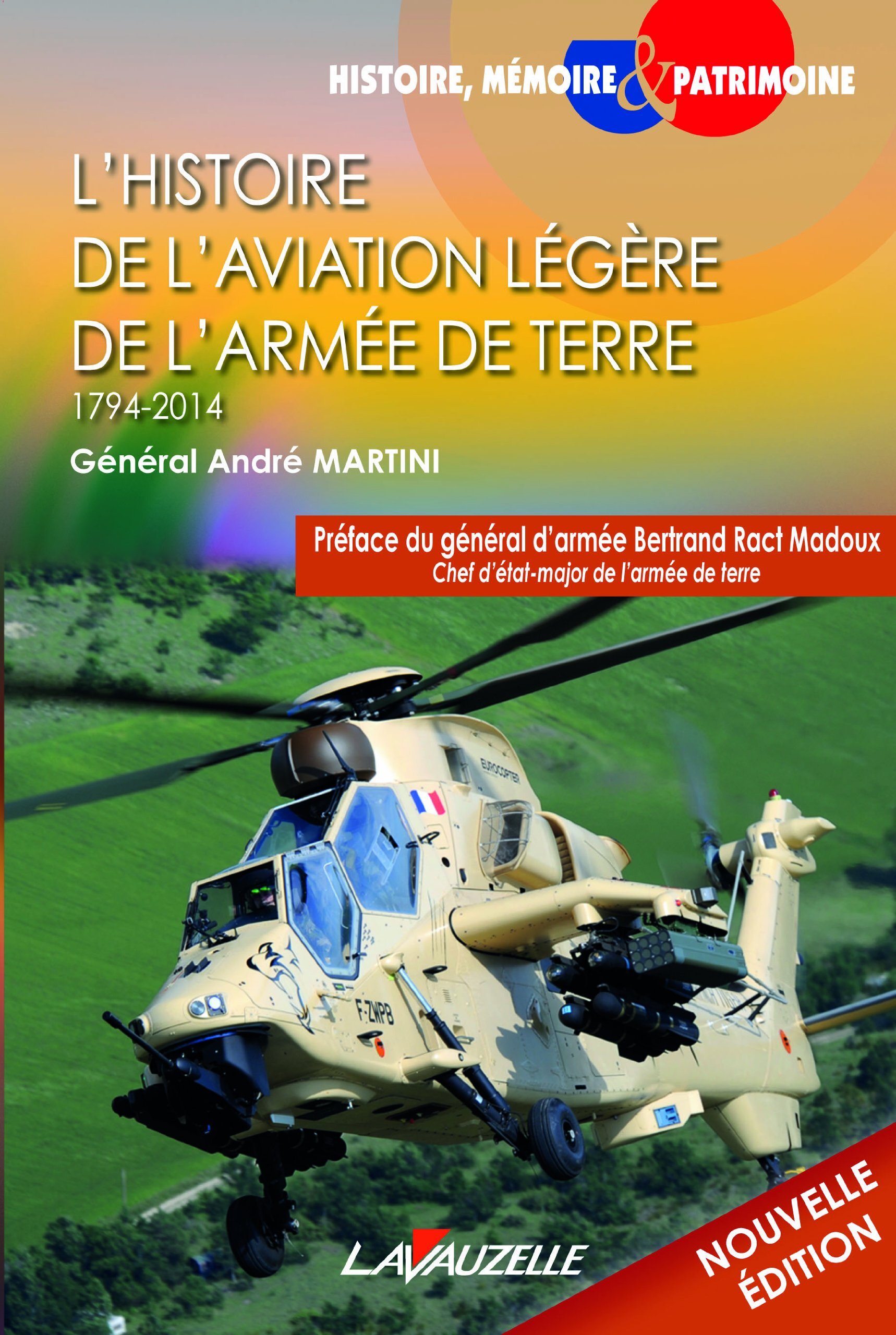 L'histoire de l'aviation légère de l'armée de terre - 1794-2014