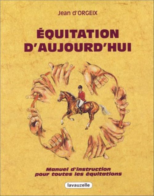 Équitation d'aujourd'hui - manuel d'instruction pour toutes les équitations