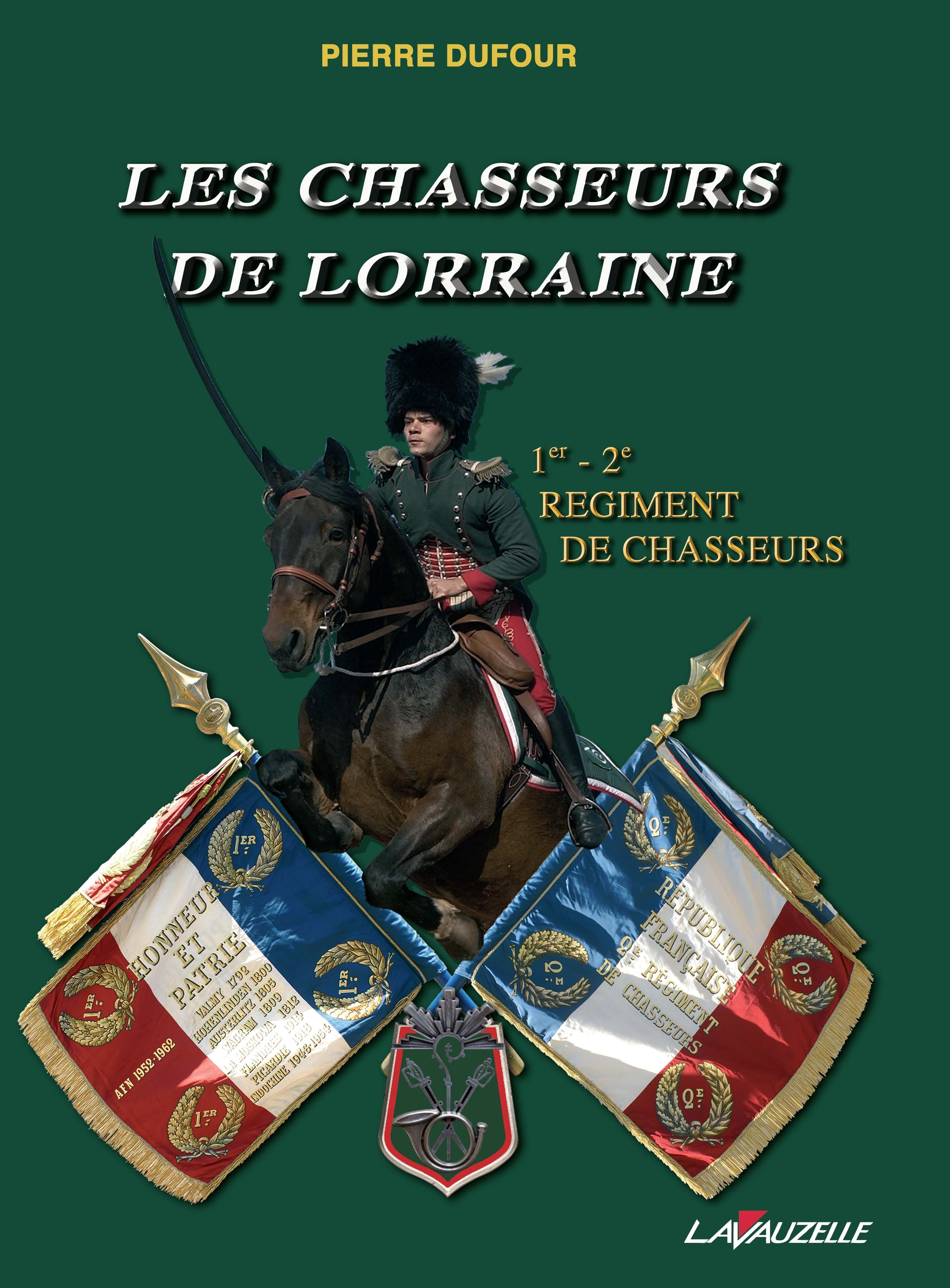 Les chasseurs de Lorraine - 1er-2e régiment de chasseurs