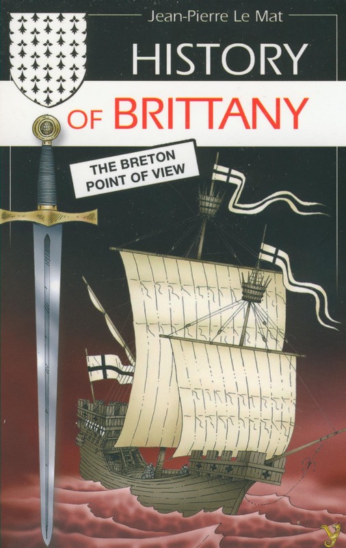 History of Brittany - the Breton point of view