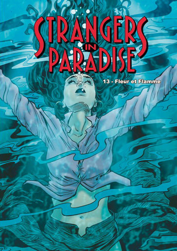 Strangers in Paradise T13 Fleur et flamme
