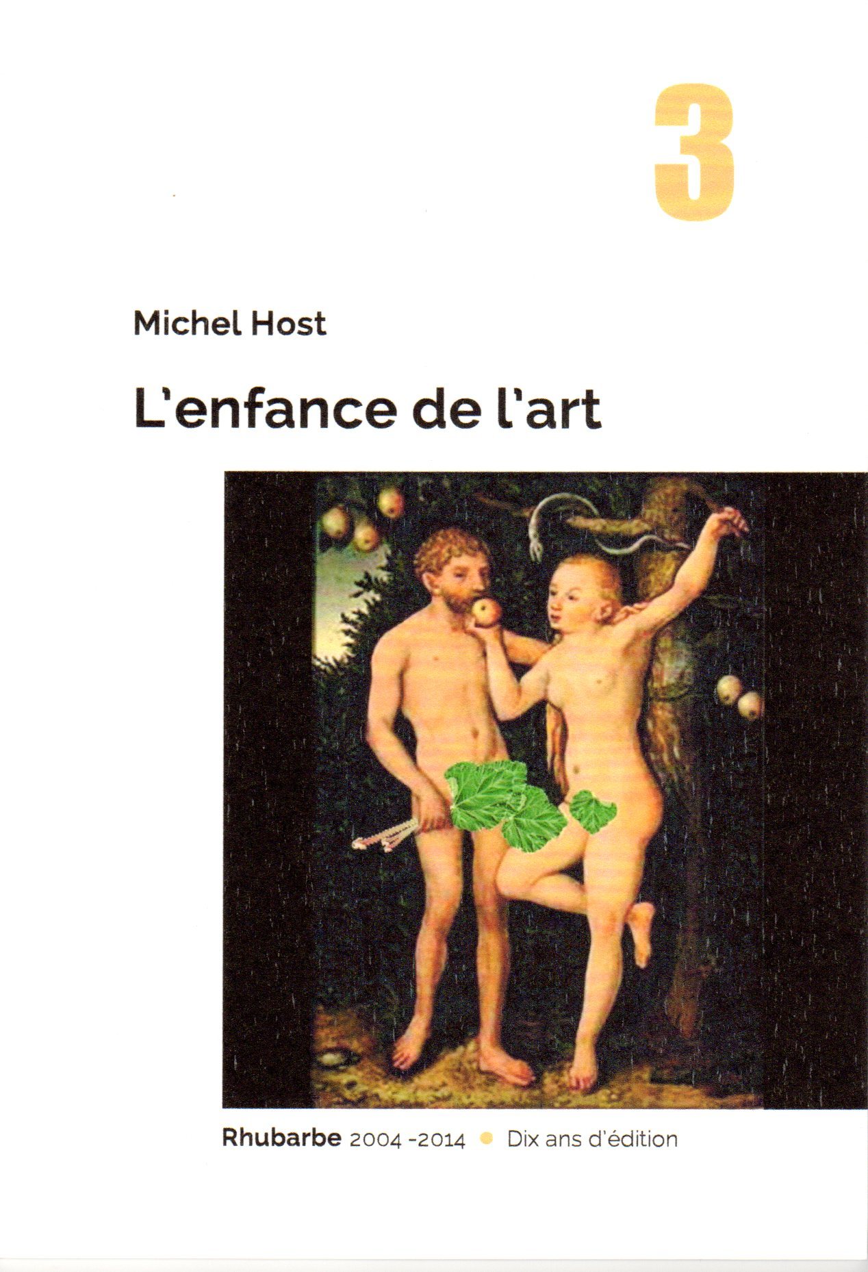 l'enfance de l'art ou les hagiographies parallèles