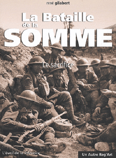 La bataille de la Somme - le sacrifice